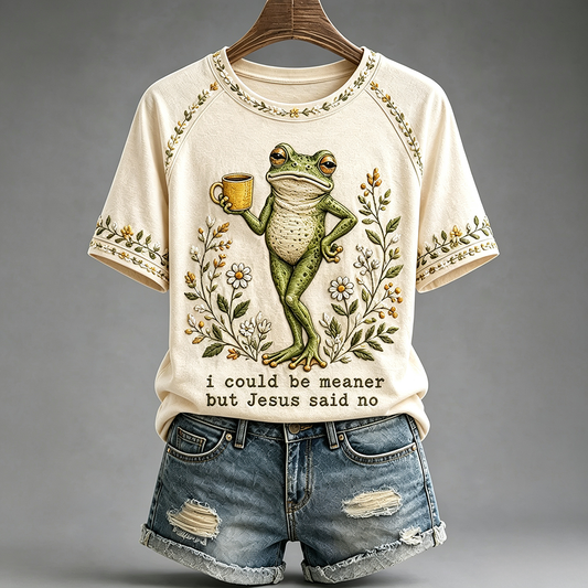 “I Could Be Meaner But Jesus Said No” Printed Casual T-Shirt