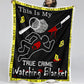 This Is My True Crime Watching Blanket - D342 - Premium Blanket