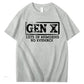 GEN X LOTS OF MEMORIES T-shirt