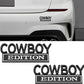 Cowboy Edition - Emblem Sticker Badge, Funny Decals for Car, Truck, SUV, Motorcycle - TE021