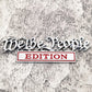 We the People Edition - Emblem Sticker Badge, Funny Decals for Car, Truck, SUV, Motorcycle - TE020