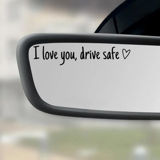 “I Love You, Drive Safe” Car Mirror Decal Set – Cute Reflective Vinyl Stickers