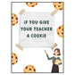 "IF YOU GIVE YOUR TEACHER A COOKIE" Gift Book