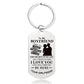 I Love You And I Will Forever Be Here - Inspirational Keychain - A913