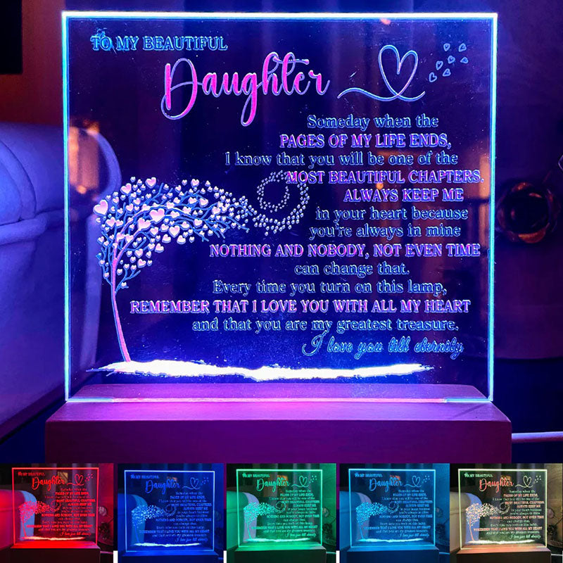 To My Daughter - Someday When The Pages of My Life End -  LED Acrylic Plaque