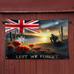Remembrance Day Australian Veteran Lest We Forget Grommet Flag - C037