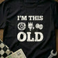 I'm This Old - Old School Car T-Shirt