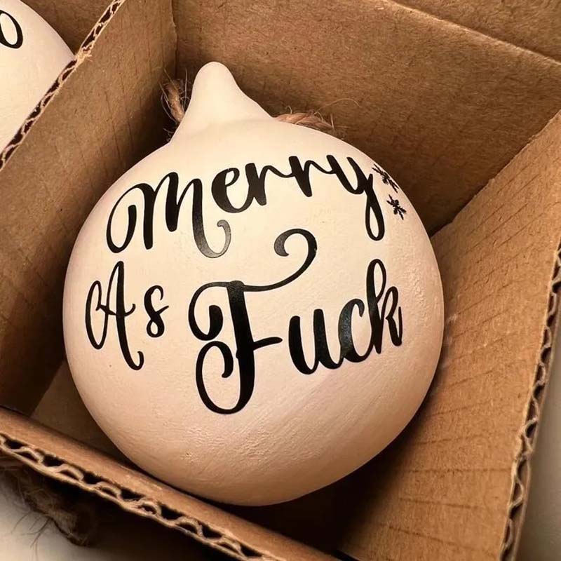 Christmas Funny Offensive Bauble - Rude Baubles