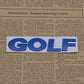 Golf - Emblem Sticker Badge, Funny Decals for Car, Truck, SUV, Motorcycle - TE033