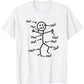 Humorous Chronic Pain Awareness T-Shirt