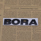 Bora - Emblem Sticker Badge, Funny Decals for Car, Truck, SUV, Motorcycle - TE032