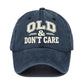 Vintage Distressed "OLD & DON'T CARE" Cap