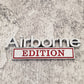 Airborne Edition - Emblem Sticker Badge, Funny Decals for Car, Truck, SUV, Motorcycle - TE041