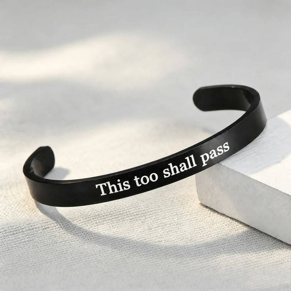 This Too Shall Pass - Mantra Cuff Bracelet