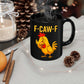 F-CAW-F Fun Face-Covering Rooster Coffee Mug