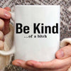 Be Kind...Of A Bi♥ch Mantra Mug