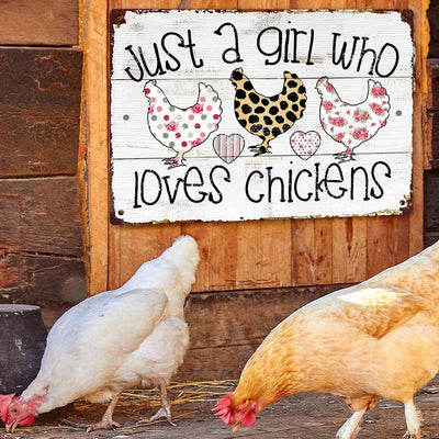 Just A Girl Who Loves Chickens Metal Sign For Coop Funny Outdoor Funny Chicken Coop Sign