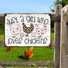 Just A Girl Who Loves Chickens Metal Sign For Coop Funny Outdoor Funny Chicken Coop Sign