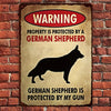 Property Is Protected By A German Shepherd - Metal Sign For Home Garden Outdoor