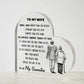 To My Wife - D353 -  Heart Shaped Acrylic Plaque