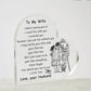 To My Wife - D354 -  Heart Shaped Acrylic Plaque