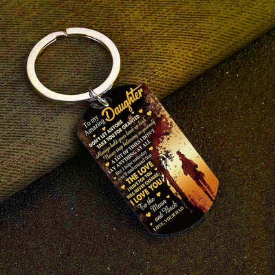 Dad To Daughter - The Love I Have For You Will Never Chage - Multi Colors Personalized Keychain - A886