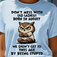 Don't Mess With Old Ladies Shirt