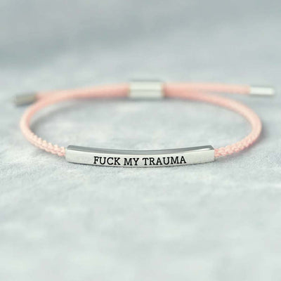 F❤ck My Trauma Tube Bracelet