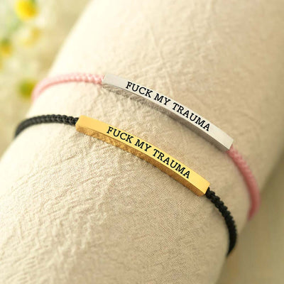 F❤ck My Trauma Tube Bracelet