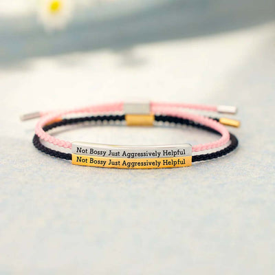 Not Bossy Just Aggressively Helpful Tube Bracelet