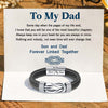 "Son And Dad Forever Linked Together" Braided Leather Bracelet