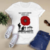 Red Poppy We OweThem All Shirt Best Gifts For Veteran
