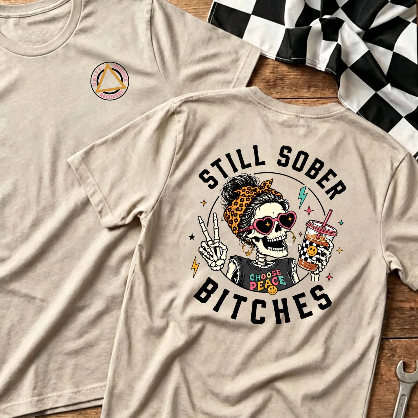 Still Sober Bi*ches T-shirt - Funny Skeleton Sobriety Tee