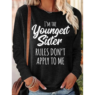 Women's Funny Sister Gift Youngest Sister Casual Long Sleeve Top