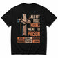 All My Role Models Went To Prison T-Shirt