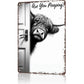 Vintage Black & White Humor Metal Sign