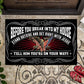 Before You Break Into My House US Veteran Doormat - G240
