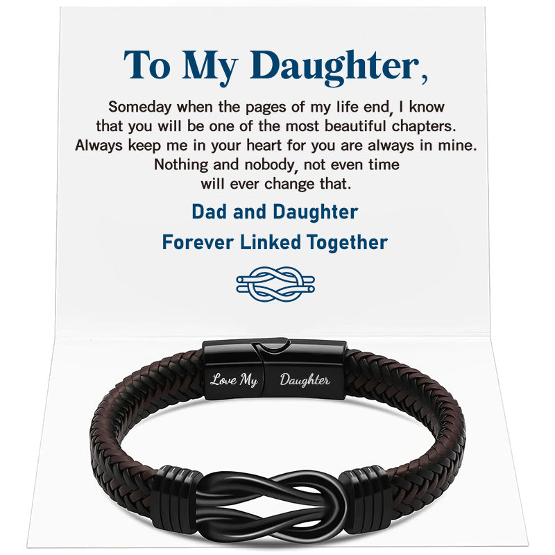 "Dad and Daughter Forever Linked Together" Black Braided Leather Bracelets - Forever Linked