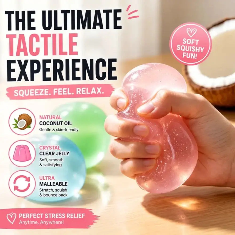 A hand squeezes a translucent pink crystal jelly stress ball, with other colorful jelly balls and a coconut prop in the background. Large promotional text reads 'THE ULTIMATE TACTILE EXPERIENCE' and lists benefits like natural coconut oil, clear jelly, and ultra malleable texture.