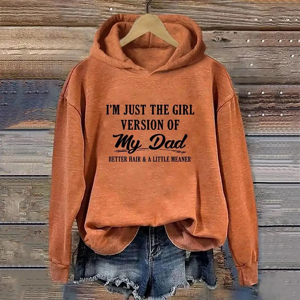 Casual hoodie featuring a funny dad and daughter quote