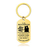 To My Boyfriend - I Love You And I Will Forever Be Here - Inspirational Keychain - A913