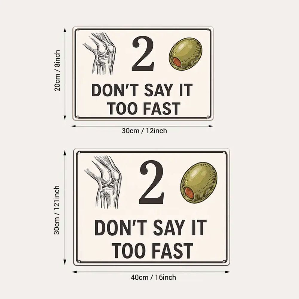 "Don’t Say It Too Fast" Metal Sign - Humor Rebus Joke Tin Plaque