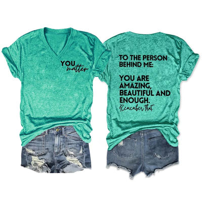 You Are Amazing Beautiful And Enough V-Neck T-shirt