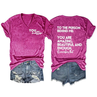 You Are Amazing Beautiful And Enough V-Neck T-shirt