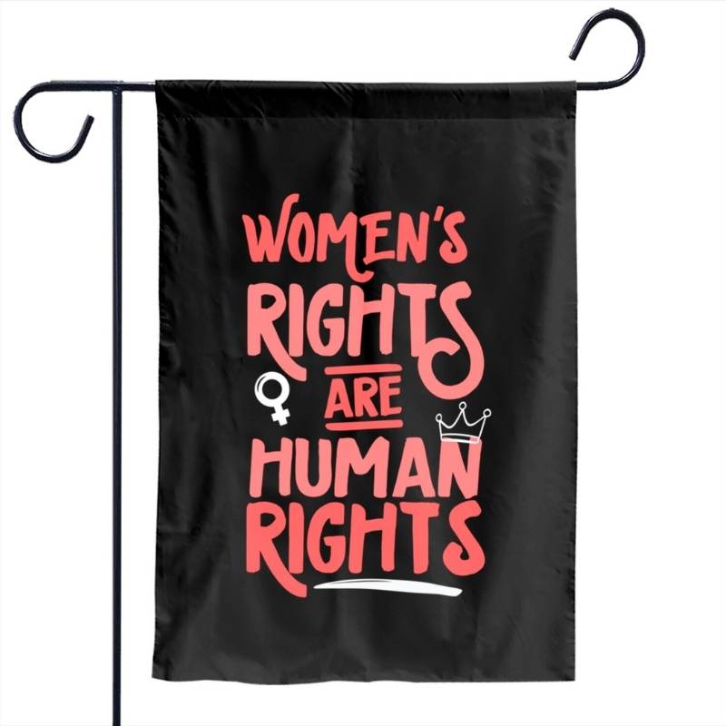 Feminist Women's Rights Are Human Rights Garden Flag