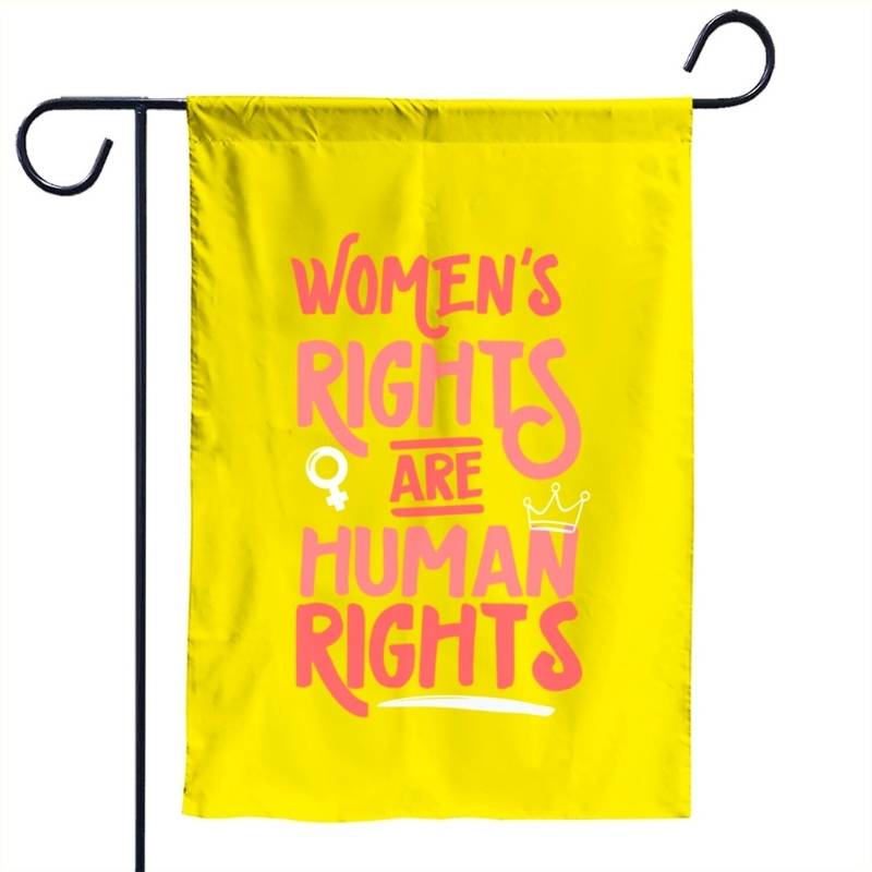 Feminist Women's Rights Are Human Rights Garden Flag