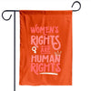 Feminist Women's Rights Are Human Rights Garden Flag