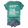 You Are Amazing Beautiful And Enough Crew Neck T-shirt